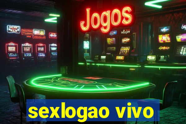 sexlogao vivo